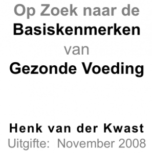Kwast, Henk van der (2008) Gezonde Voeding11.07.58